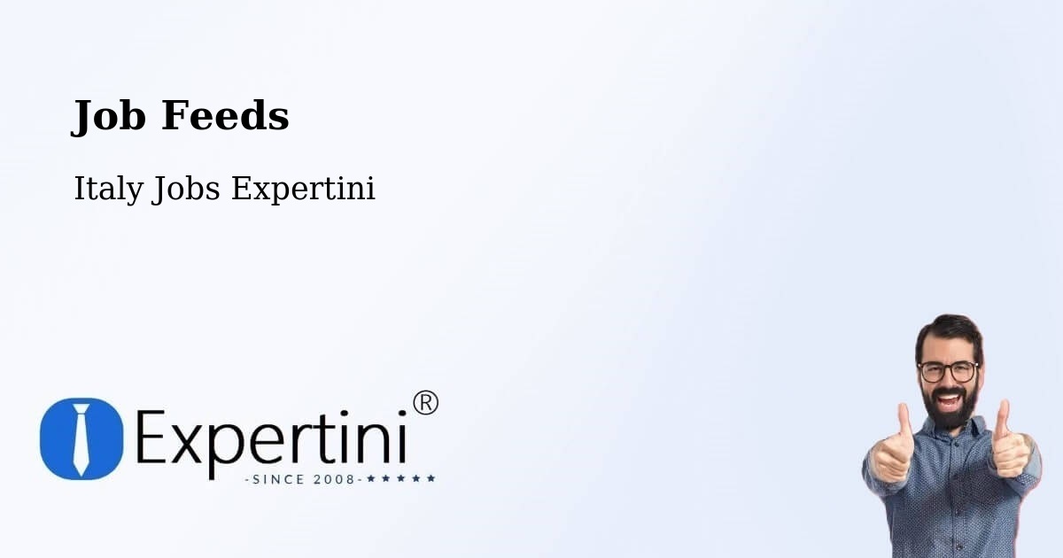 Job Listings Feed – Labico - Italy Jobs Expertini